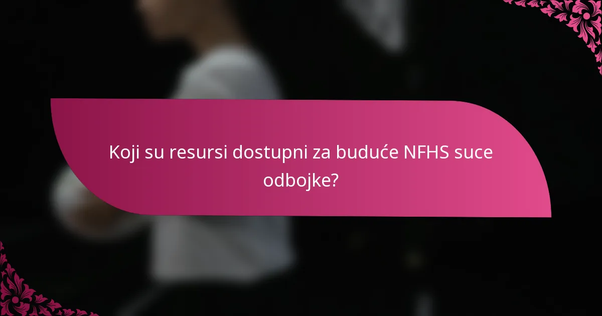 Koji su resursi dostupni za buduće NFHS suce odbojke?