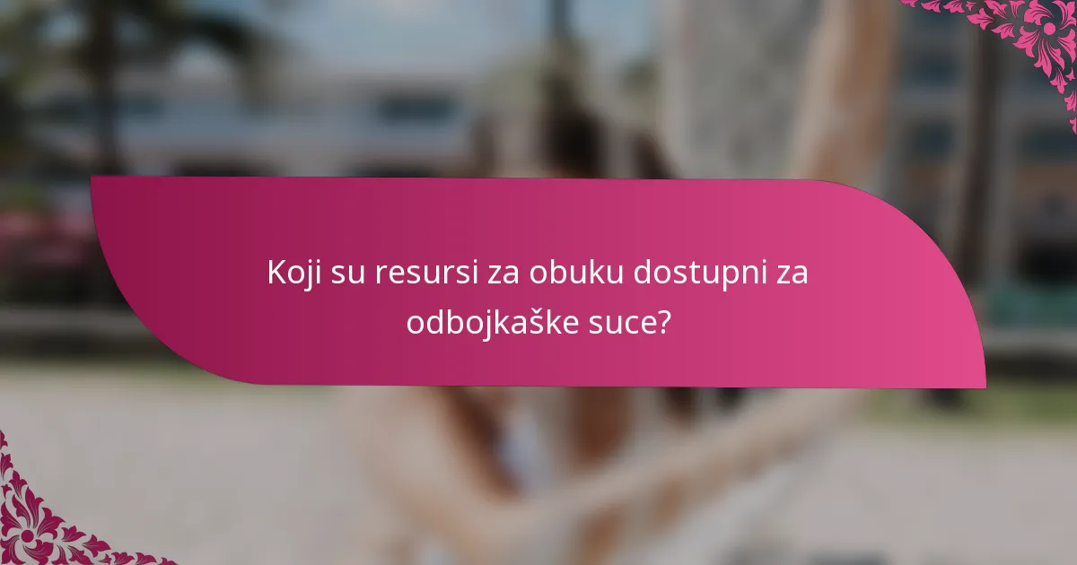 Koji su resursi za obuku dostupni za odbojkaške suce?